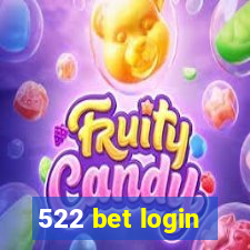 522 bet login